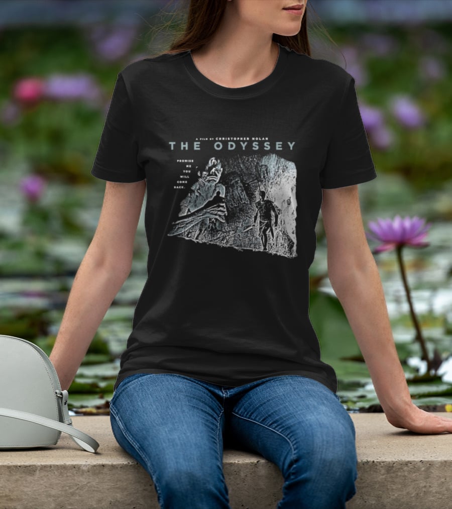 The Odyssey Christopher Nolan Promise Me You Will Come Back Greek Mythology T-Shirt