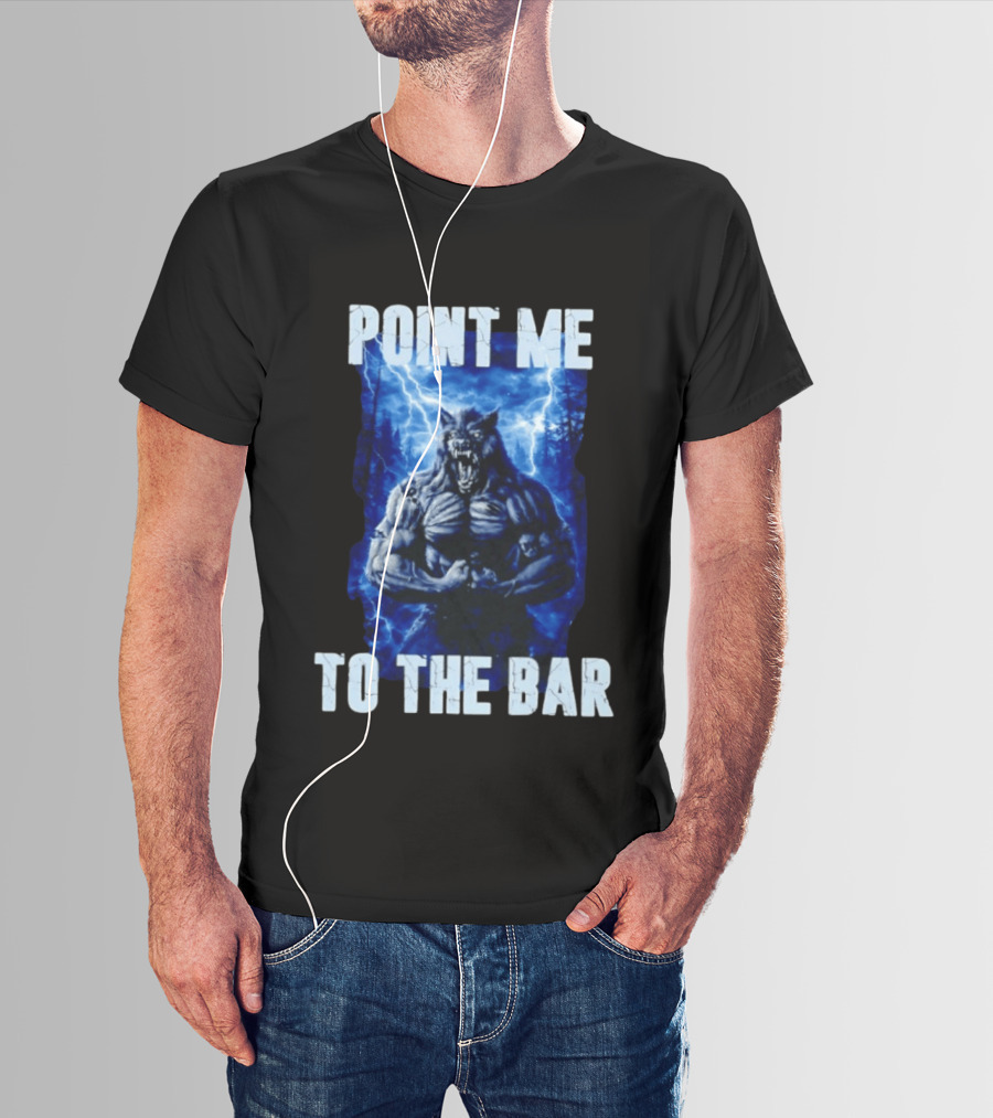 Point Me To The Bar Werewolf Lightning Storm Powers T-Shirt