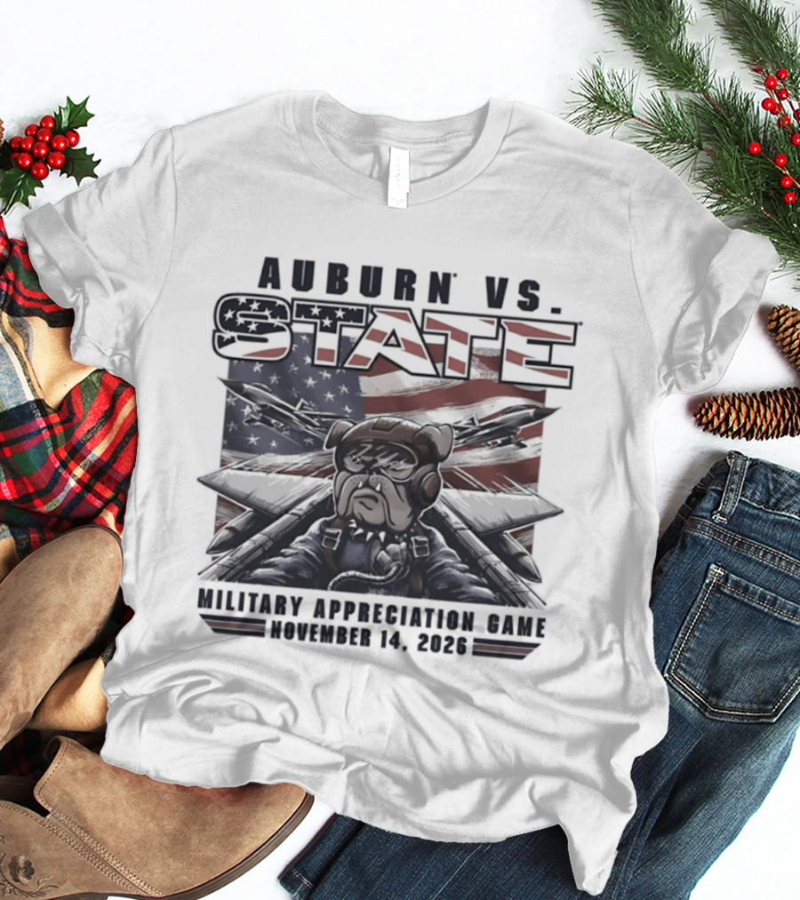 Auburn Vs State Military Appreciation Game November 14 2026 Bulldog And American Flag T-Shirt