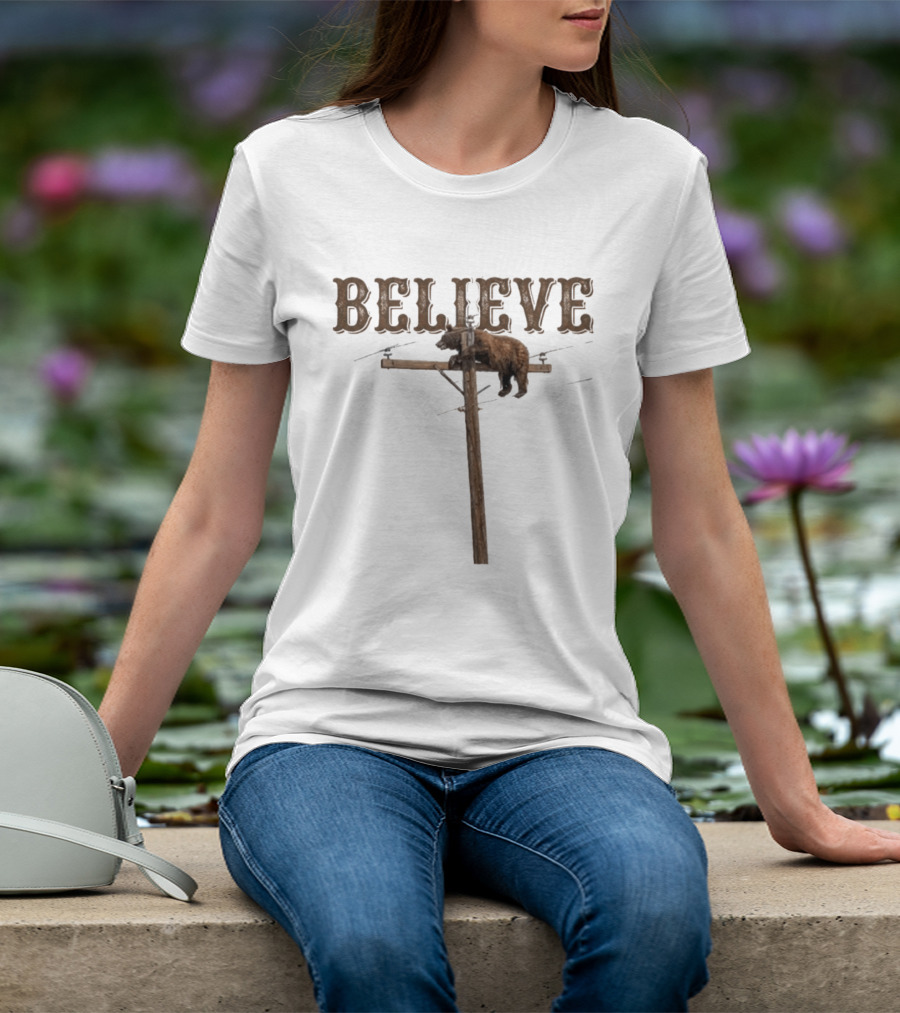 Believe Bear Balancing On Light Pole With Rustic T-Shirt