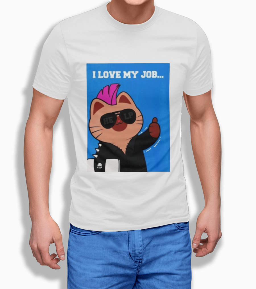 I Love My Job Punk Cat Help Sunglasses Office Humor Thumbs Up T-Shirt
