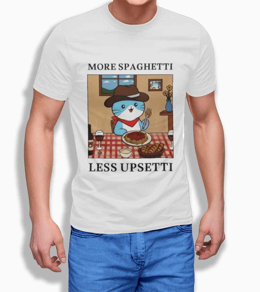More Spaghetti Less Upsetti Cowboy Cat Eating Pasta With Wine And Bread T-Shirt
