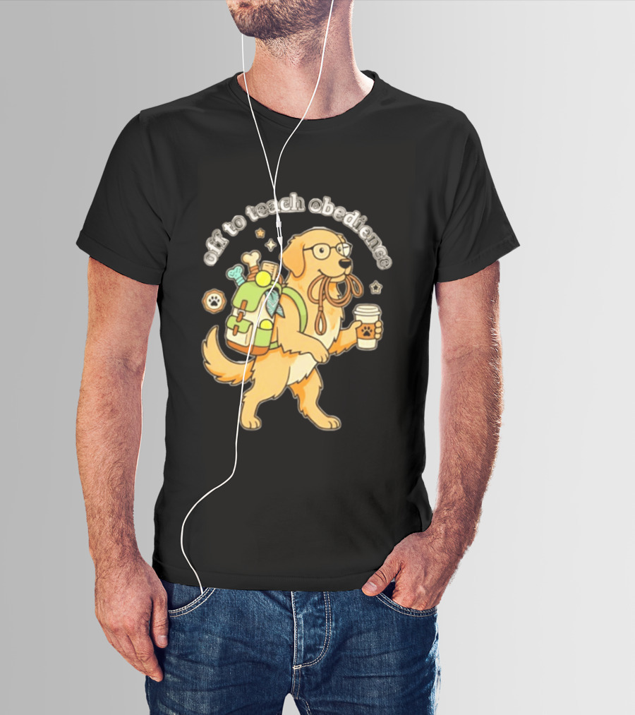 Off To Teach Obedience Golden Retriever Trainer Hiking Adventure T-Shirt