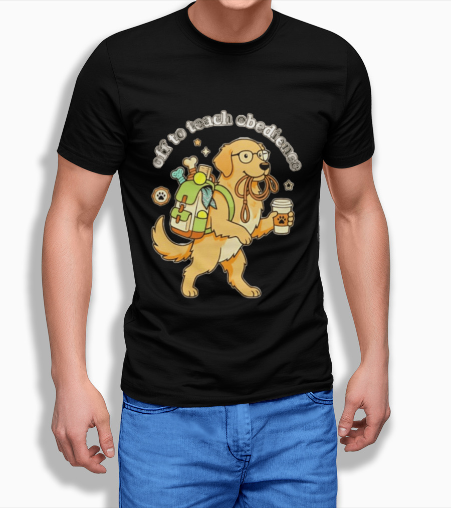 Off To Teach Obedience Golden Retriever Trainer Hiking Adventure T-Shirt