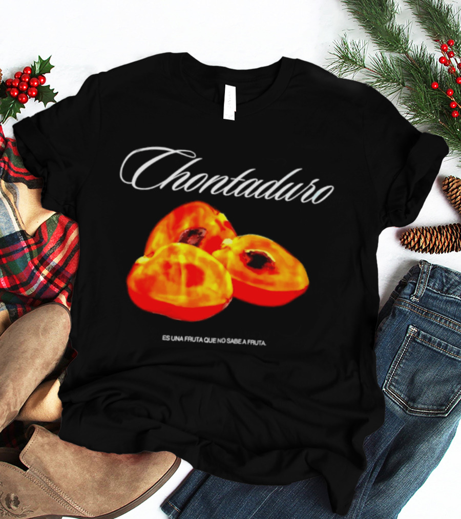 Chontaduro Es Una Fruta Que No Sabe A Fruta With Vibrant Fruit T-Shirt