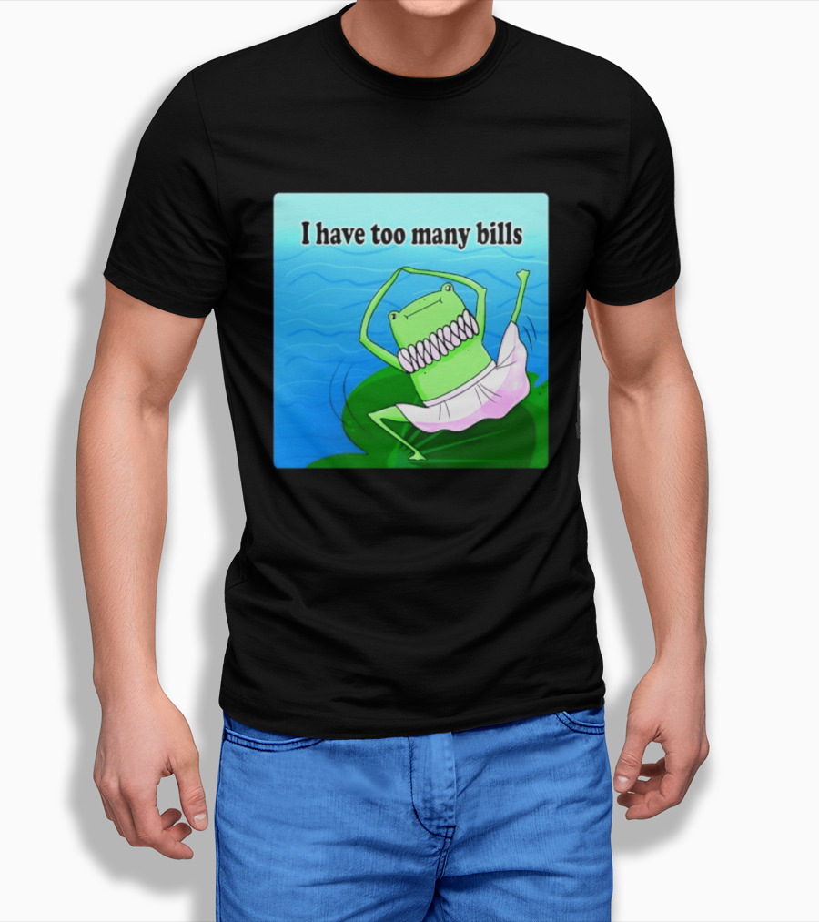 I Have Too Many Bills Dancing Frog Ballerina T-Shirt