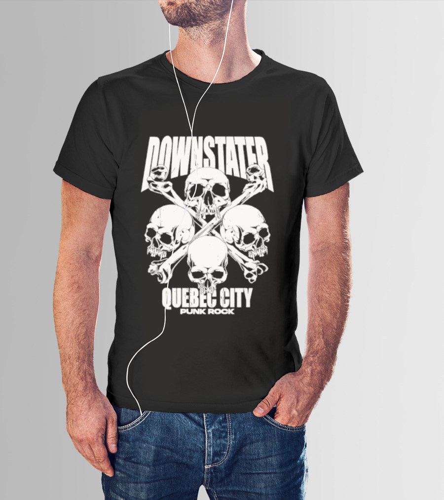 Downstater Quebec City Punk Rock Skulls Crossbones T-Shirt