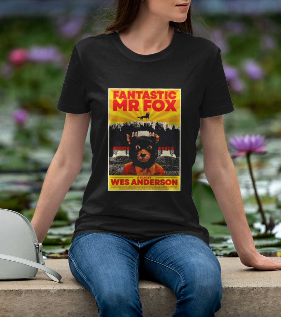 Fantastic Mr Fox Wes Anderson Film Boggis Bunce Bean Be An Animal T-Shirt