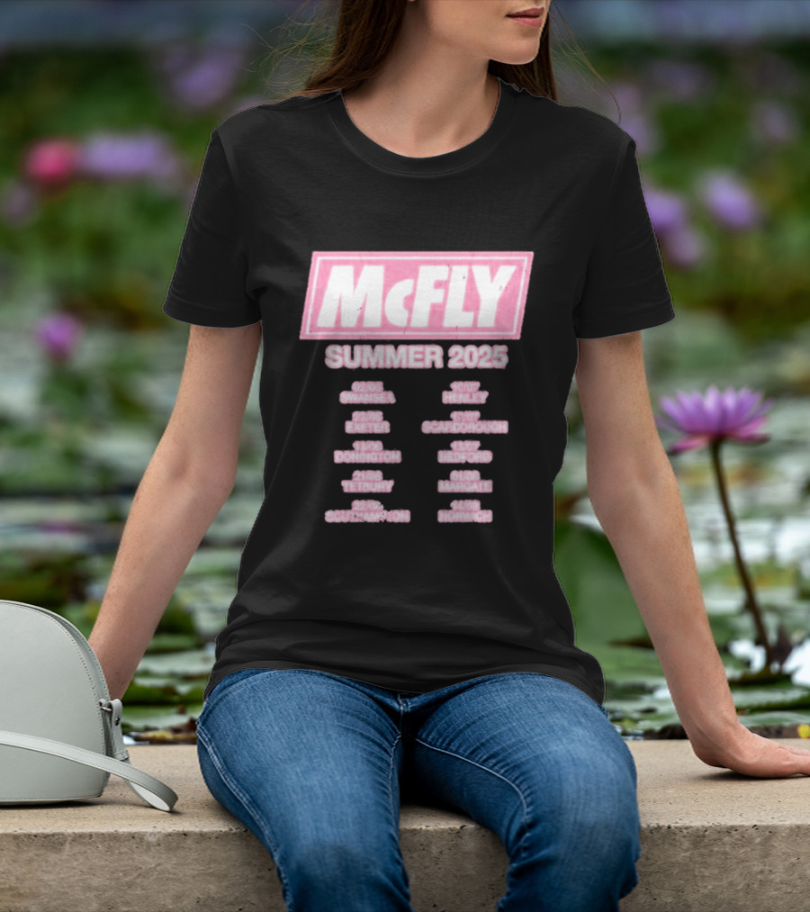 McFly Summer 2025 Tour Dates Swansea Exeter Donington Tetbury Southampton Henley Scarborough Bedford Margate Norwich T-Shirt