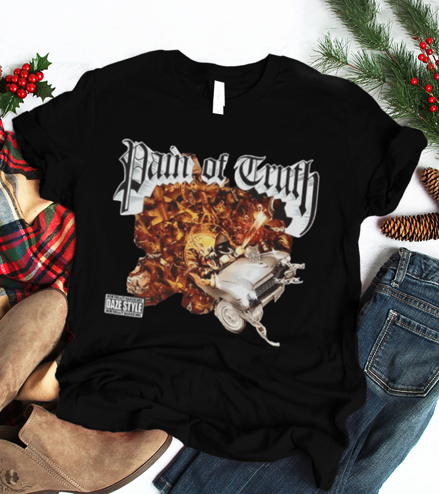 Pain Of Truth Daze Style Work Visuals T-Shirt