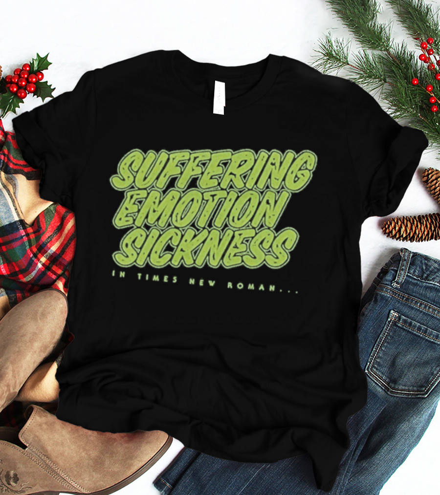 Suffering Emotion Sickness In Times New Roman Queens Of The Stone Age T-Shirt