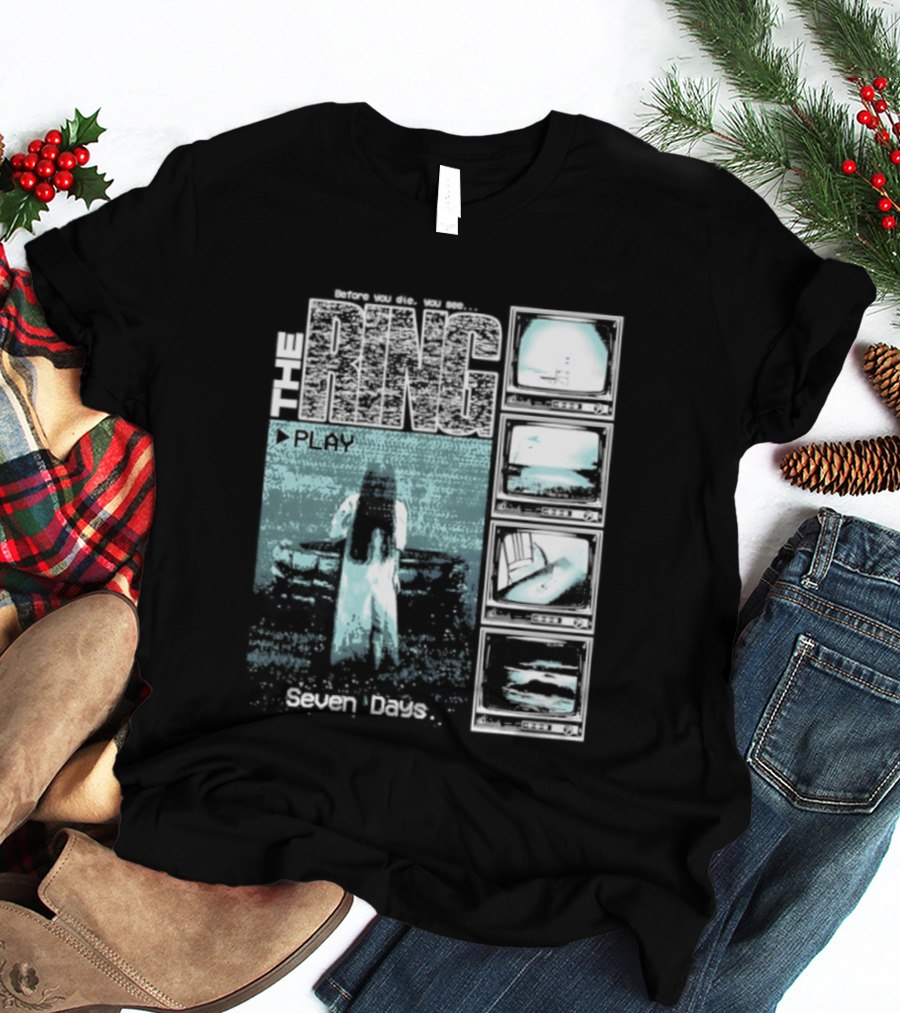 The Ring Seven Days Play Tape Iconic Horror Movie Scene T-Shirt