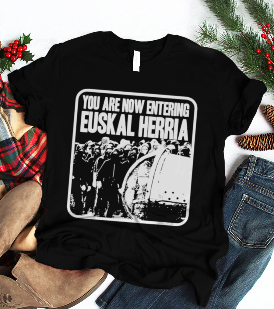 You Are Now Entering Euskal Herria Cosmic Tentacles Studio Edition Historic Basque Country Graffiti T-Shirt