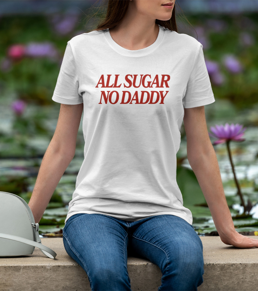All Sugar No Daddy Red T-Shirt