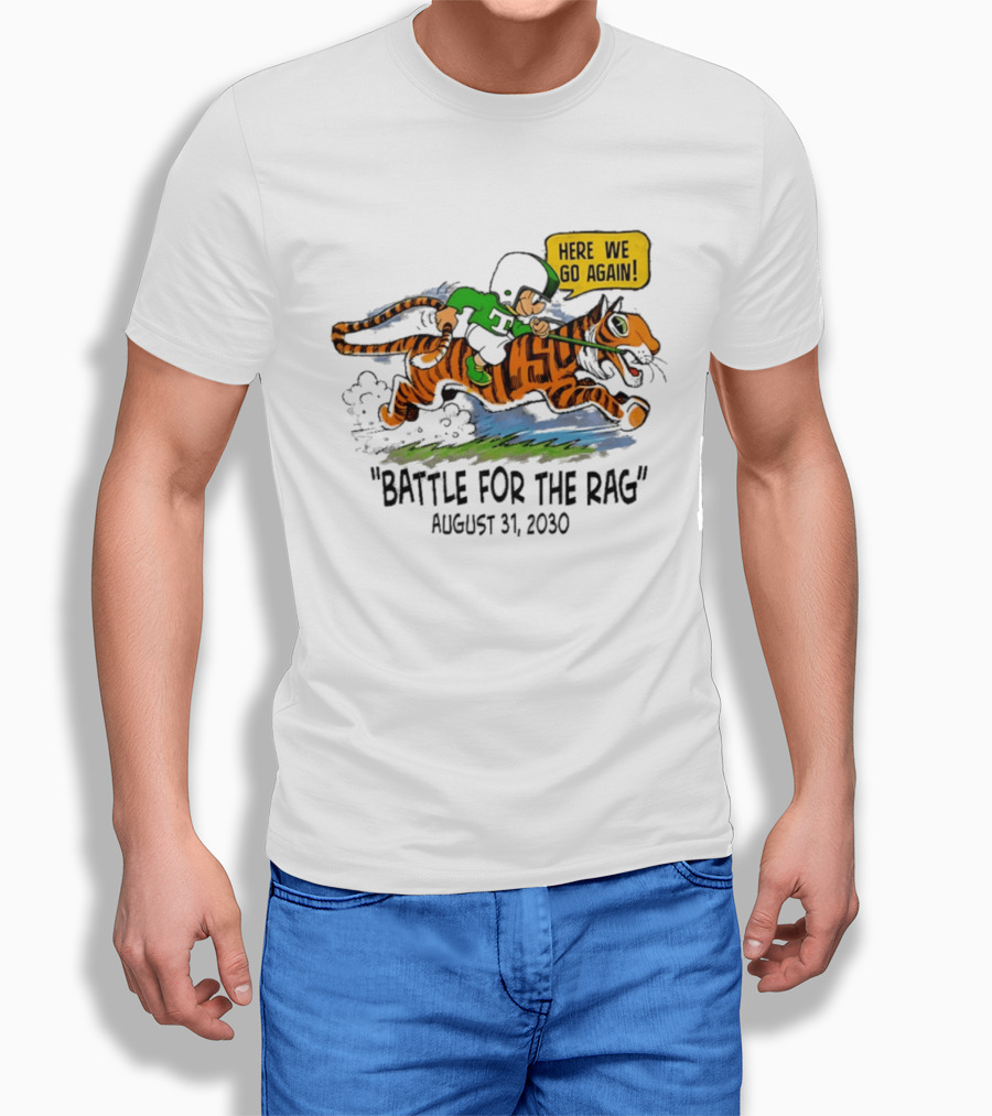 Battle For The Rag August 31 2030 Here We Go Again Riding Tiger Retro Cartoon T-Shirt