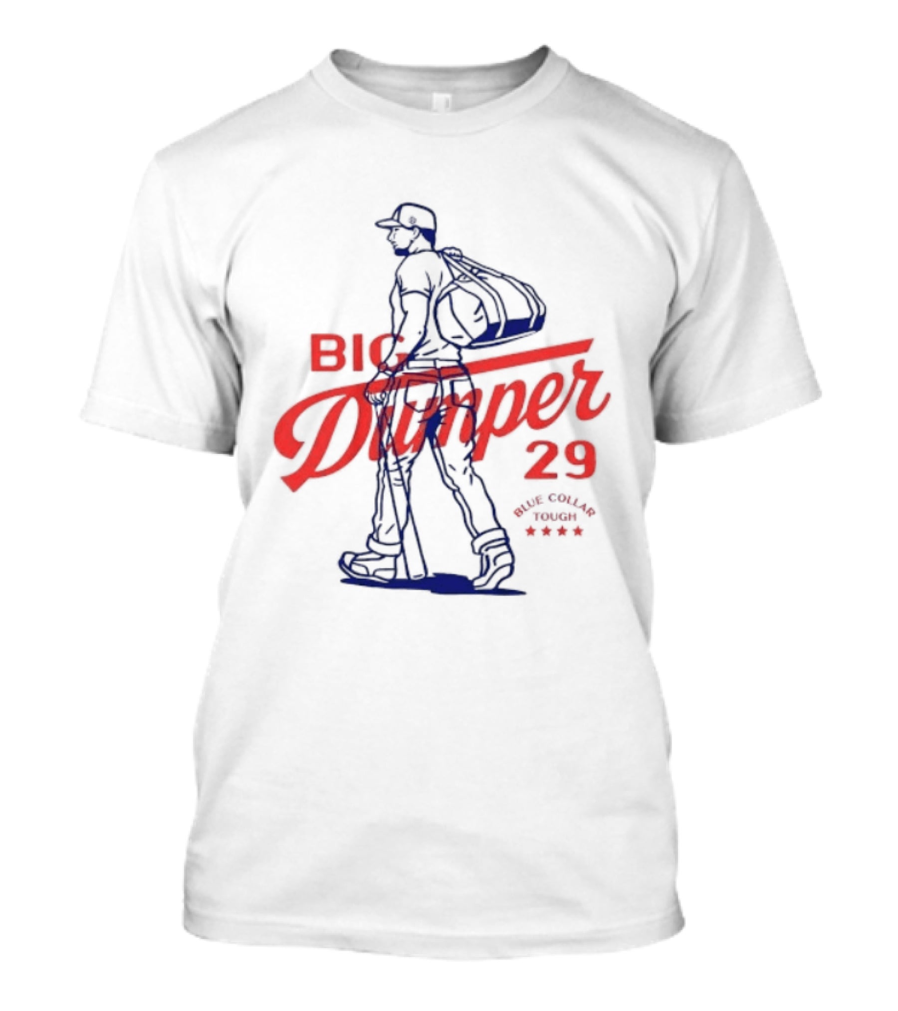 Big Dumper 29 Blue Collar Tough Baseball Player T-Shirt