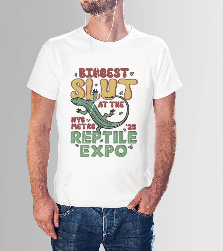 Biggest Slut NYC Metro Reptile Expo '25 T-Shirt