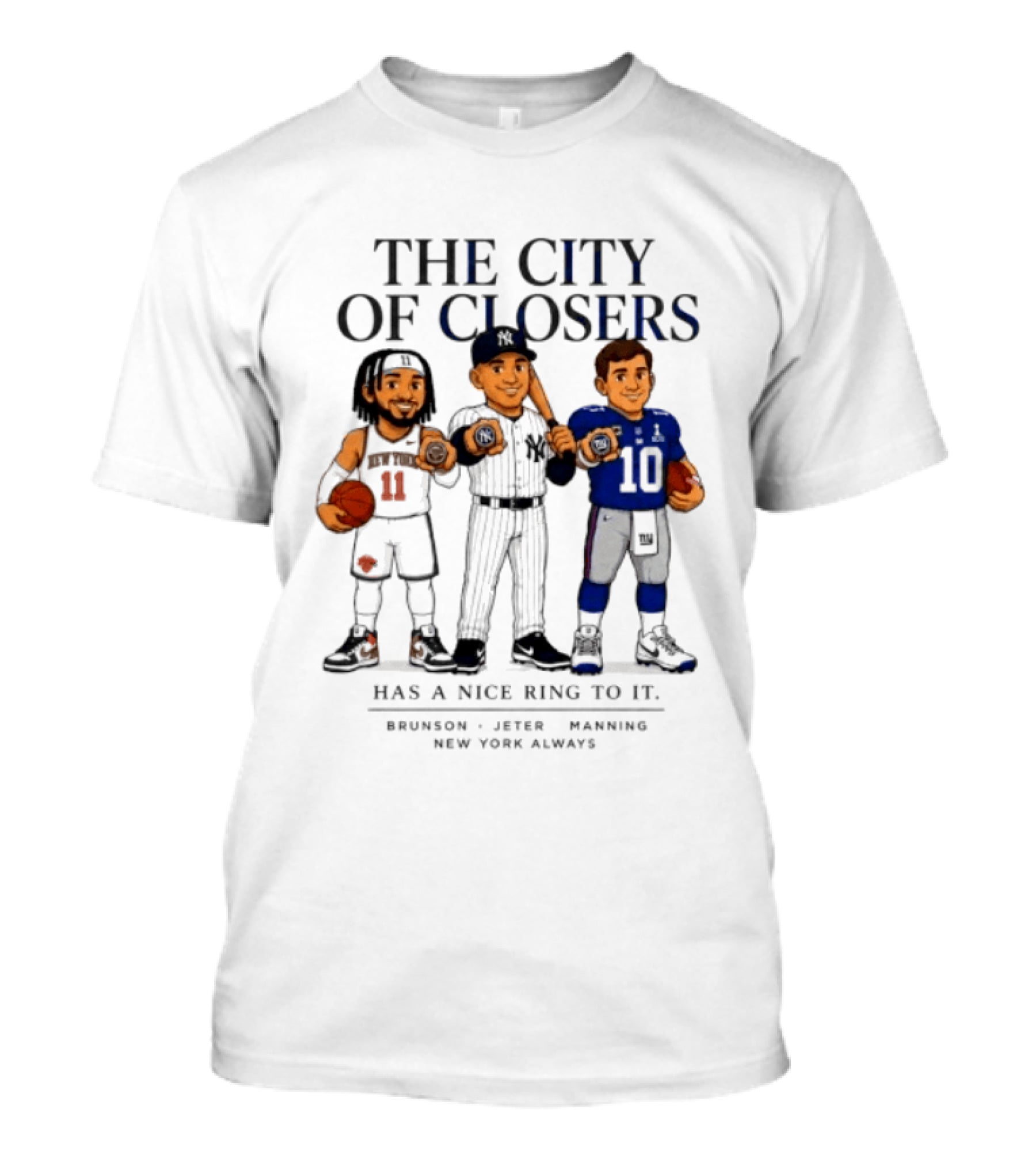 The City Of Closers Brunson Jeter Manning New York T-Shirt