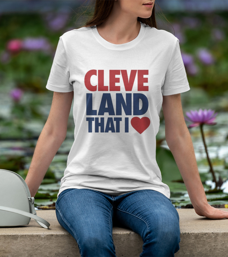Cleveland That I Love Heart T-Shirt