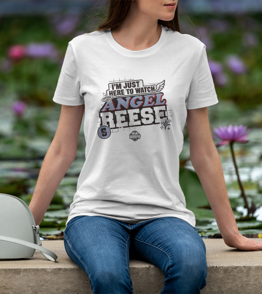 I'm Just Here To Angel Reese 5 WNBA T-Shirt