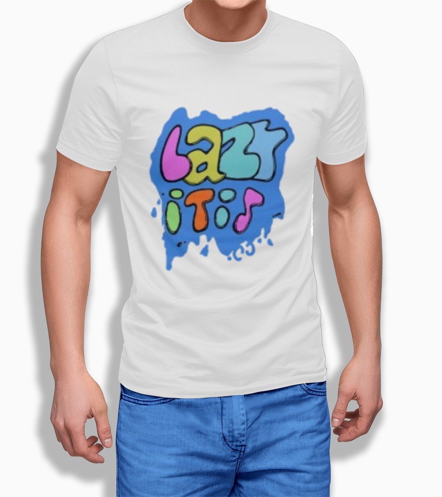 Lazy It Is Colorful Drip Graphic Blue Paint Splatter T-Shirt