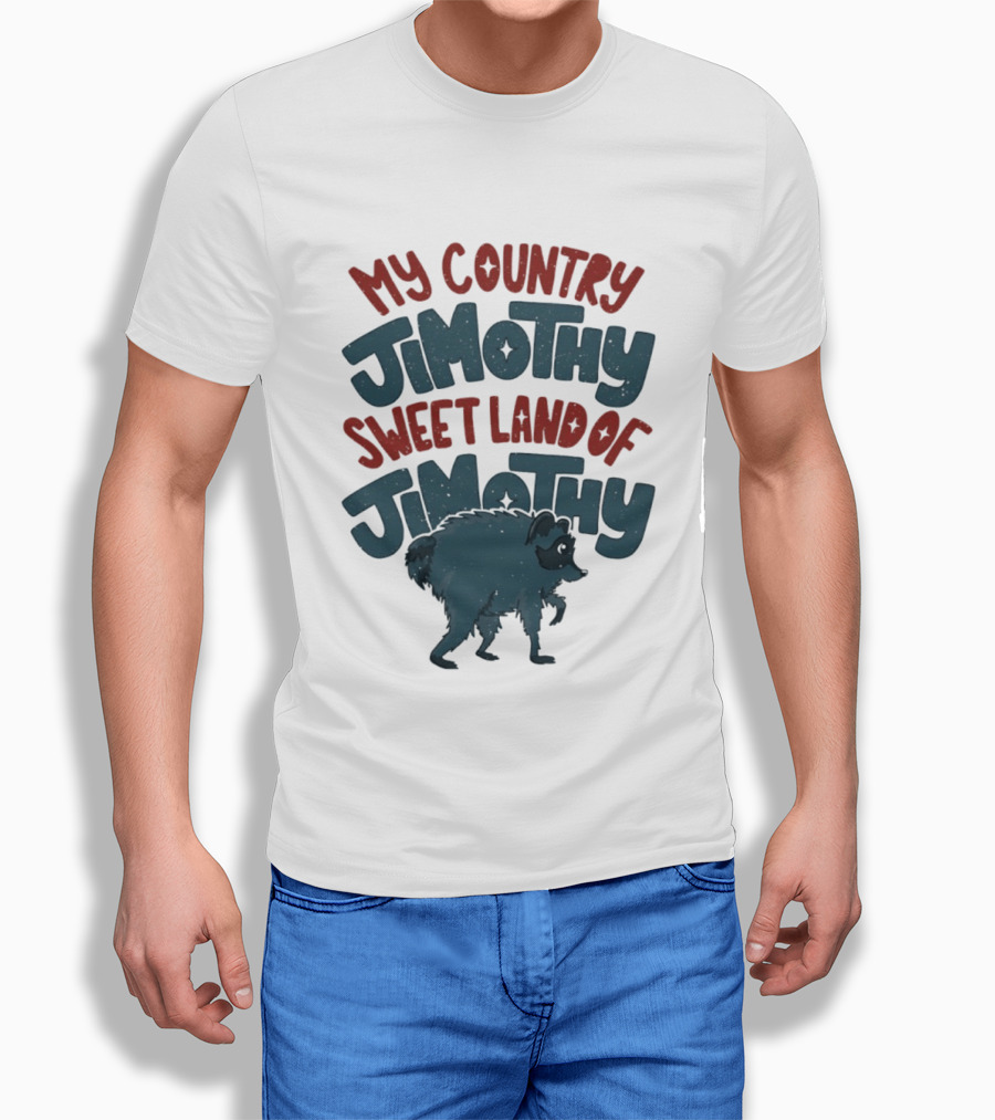 My Country Jimothy Sweet Land Of Jimothy Raccoon T-Shirt