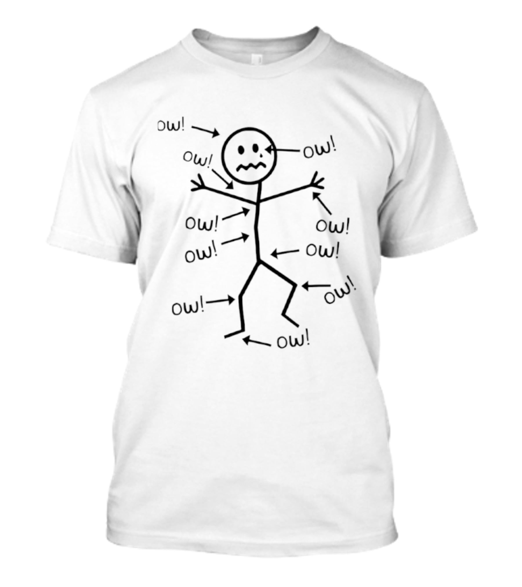 Ow Stick Figure With Pain Expression Everywhere T-Shirt