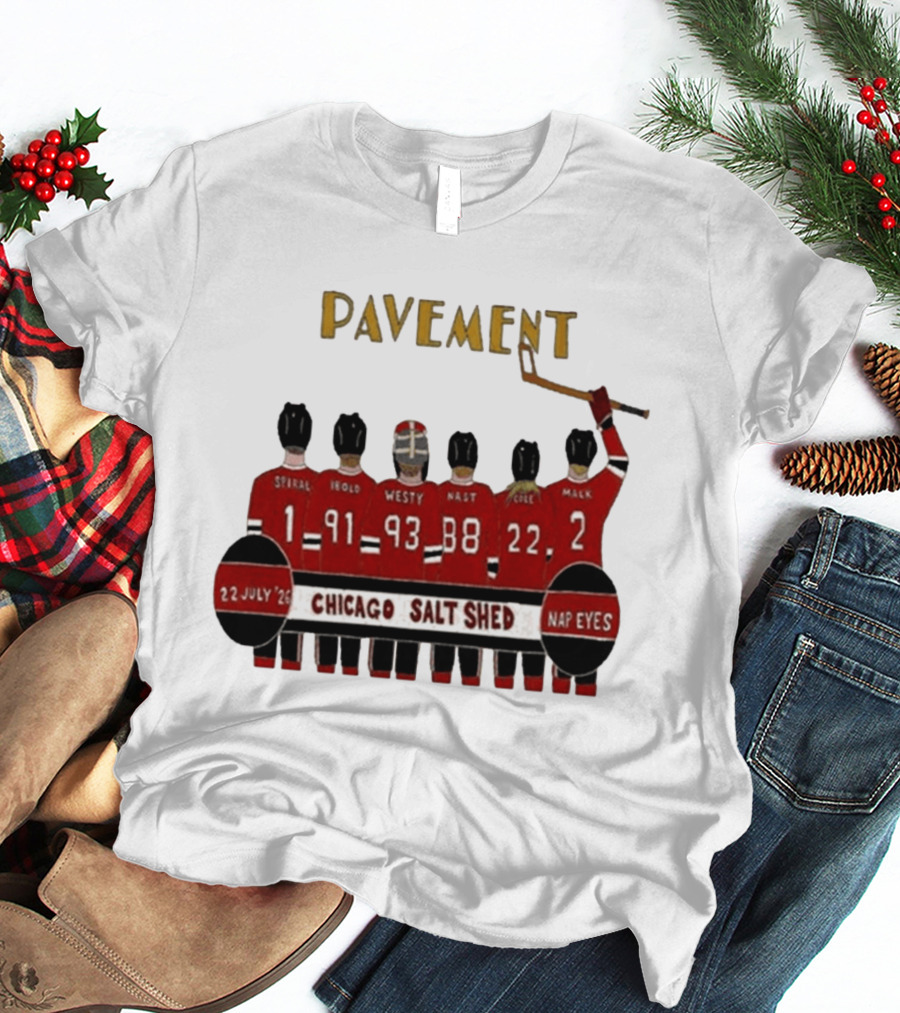 Pavement Chicago Salt Shed July 22 2026 Hockey Theme Nap Eyes Event T-Shirt