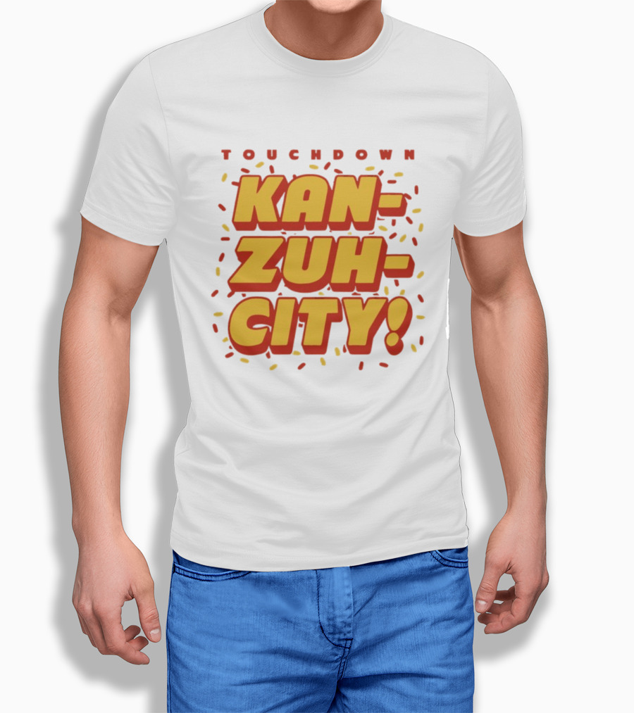 Touchdown Kan Zuh City Kansas City Chiefs Football 2026 T-Shirt