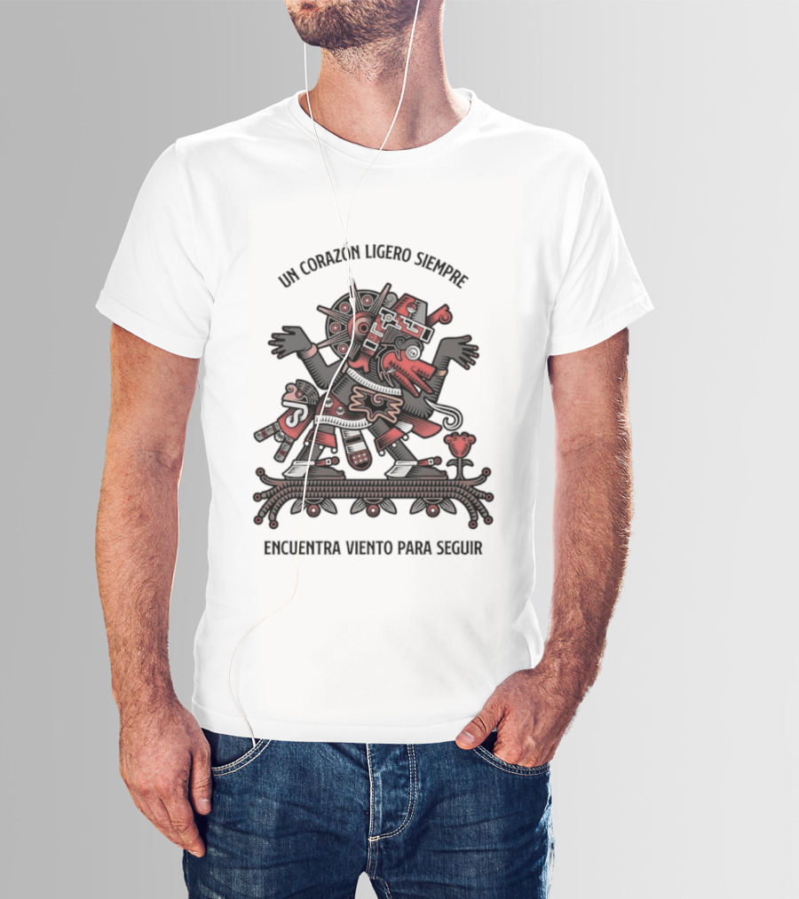 Un Corazón Ligero Siempre Encuentra Viento Para Seguir Aztec T-Shirt
