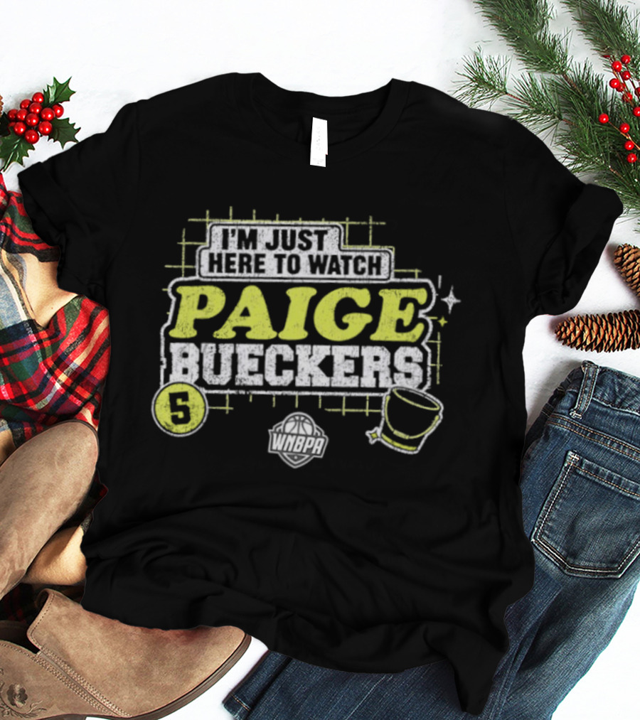 I'm Just Here To Paige Bueckers 5 Dallas Wings WNBA Basketball T-Shirt