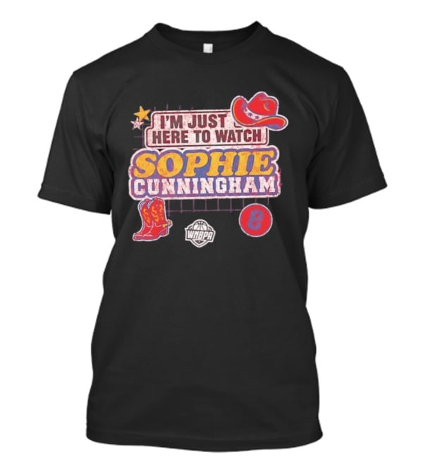 I'm Just Here To Sophie Cunningham WNBA Cowboys Hat Boots Star 8 T-Shirt
