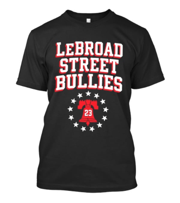 LeBroad Street Bullies 23 Liberty Bell Stars T-Shirt