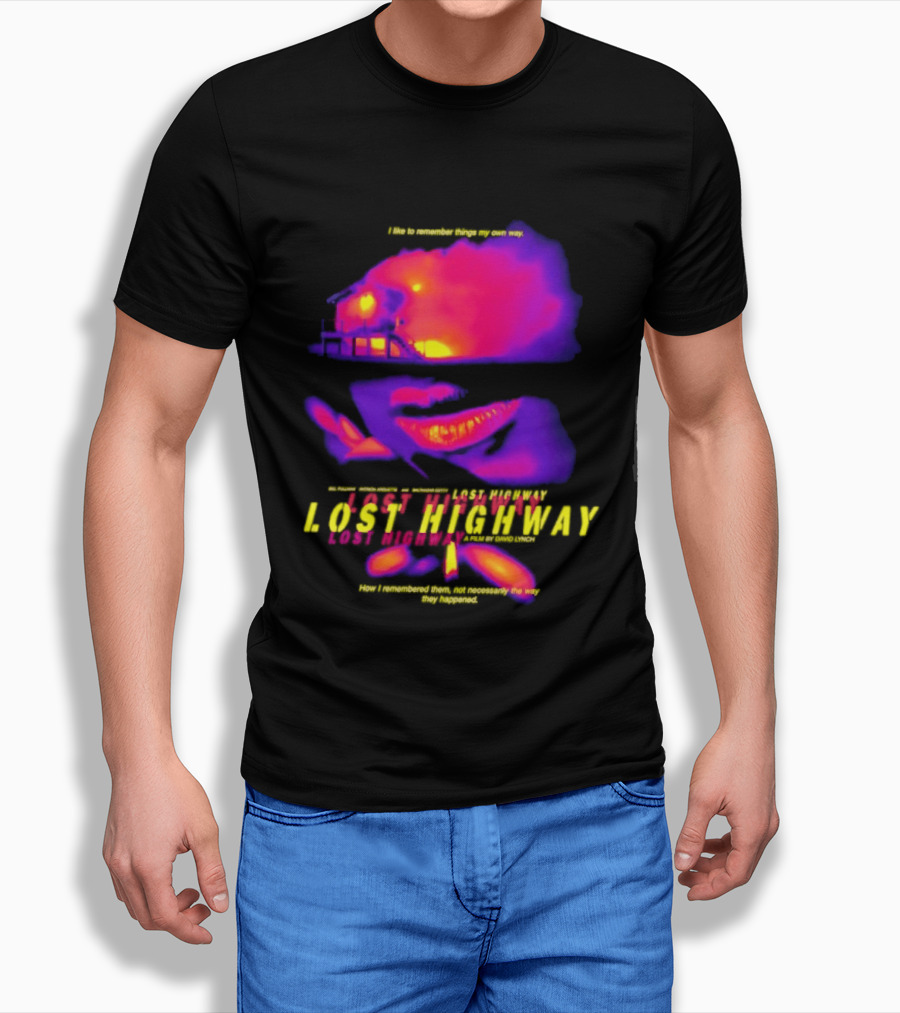 Lost Highway I Like To Remember Things My Own Way David Lynch T-Shirt