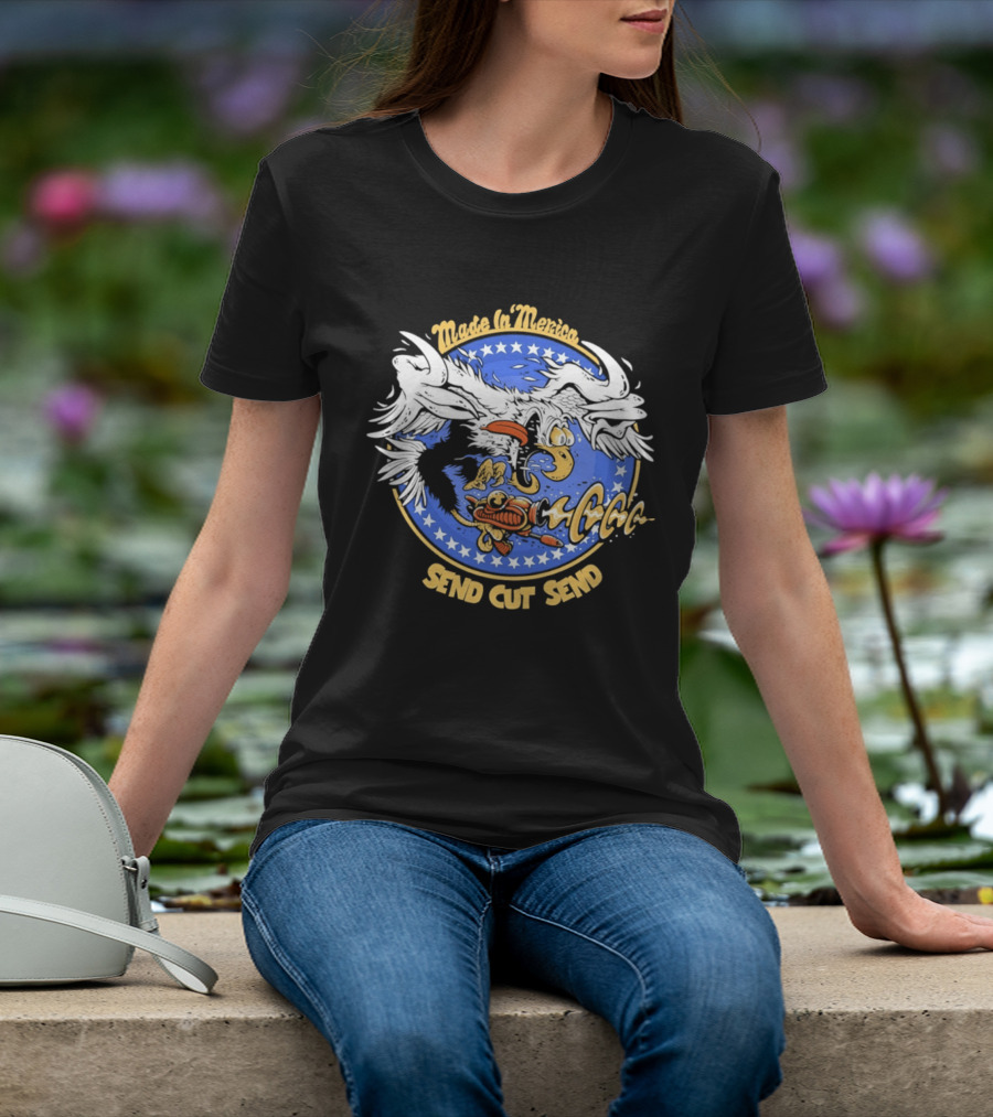 Made In 'Merica Eagle Send Cut Send Stars And Stripes T-Shirt