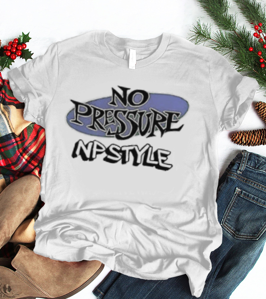 BBB Triple B Records No Pressure NPStyle 2 Sided T-Shirt