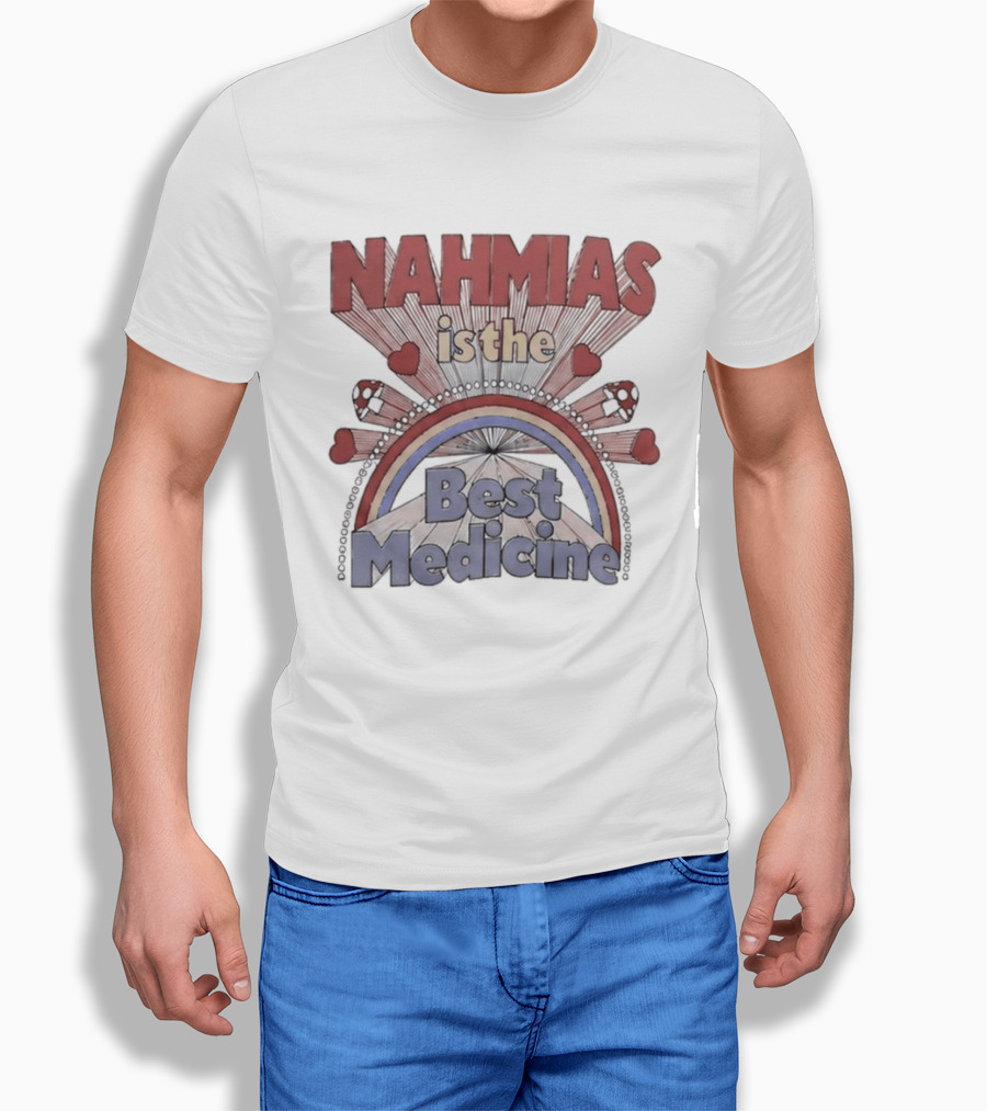 Nahmias Is The Best Medicine Rainbow Hearts T-Shirt