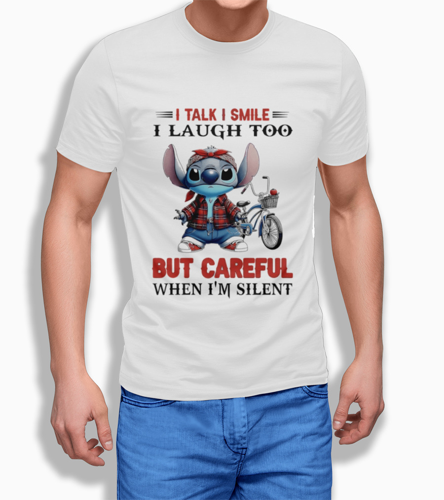 I Talk I Smile I Laugh Too But Careful When I'm Silent Stitch Biker T-Shirt