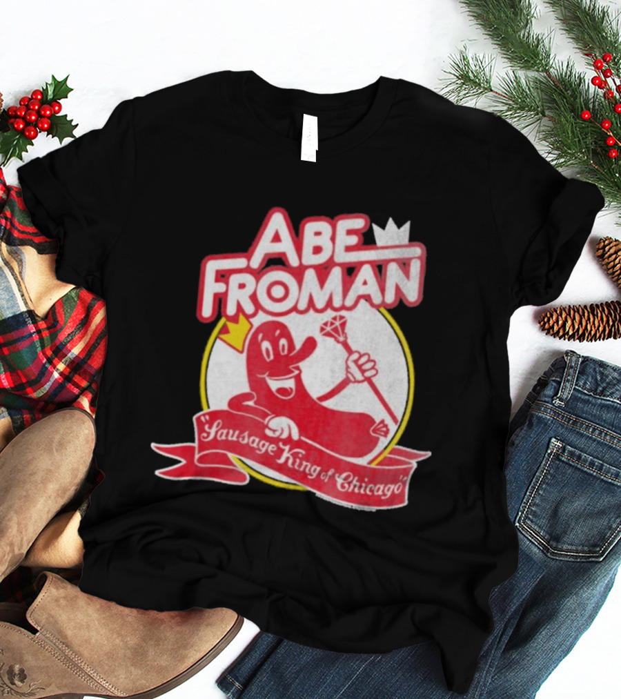 Abe Froman Sausage King Of Chicago Diamond Cane And Crown T-Shirt