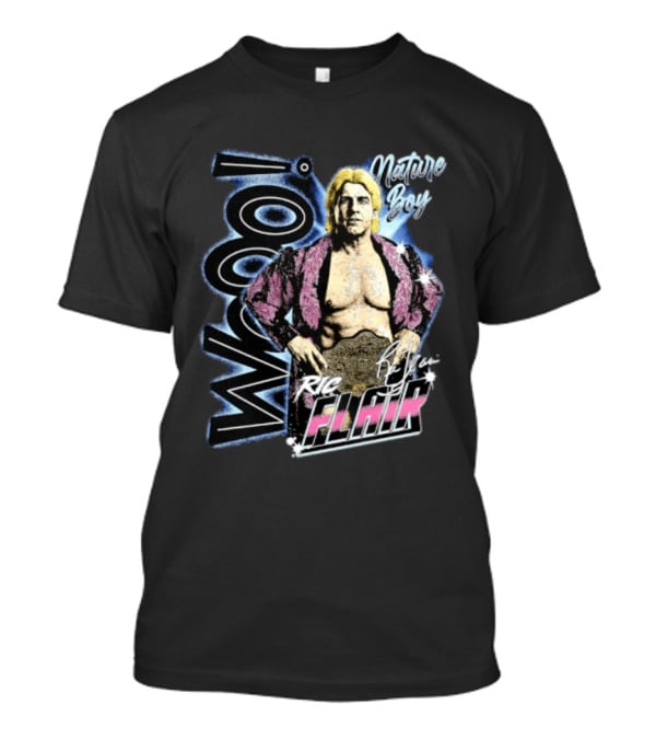 Ric Flair Nature Boy Wooo Wrestling Flair WWE T-Shirt
