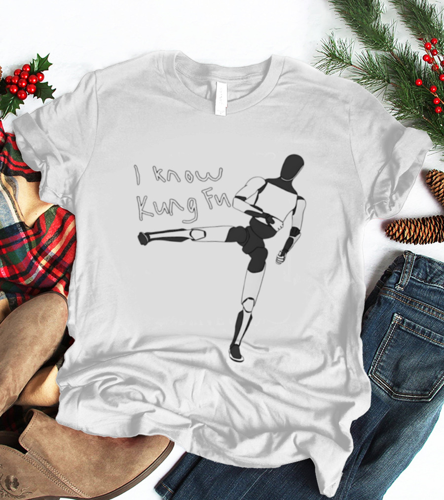 I Know Kung Fu Matrix Mannequin Neo Martial Arts Pose T-Shirt