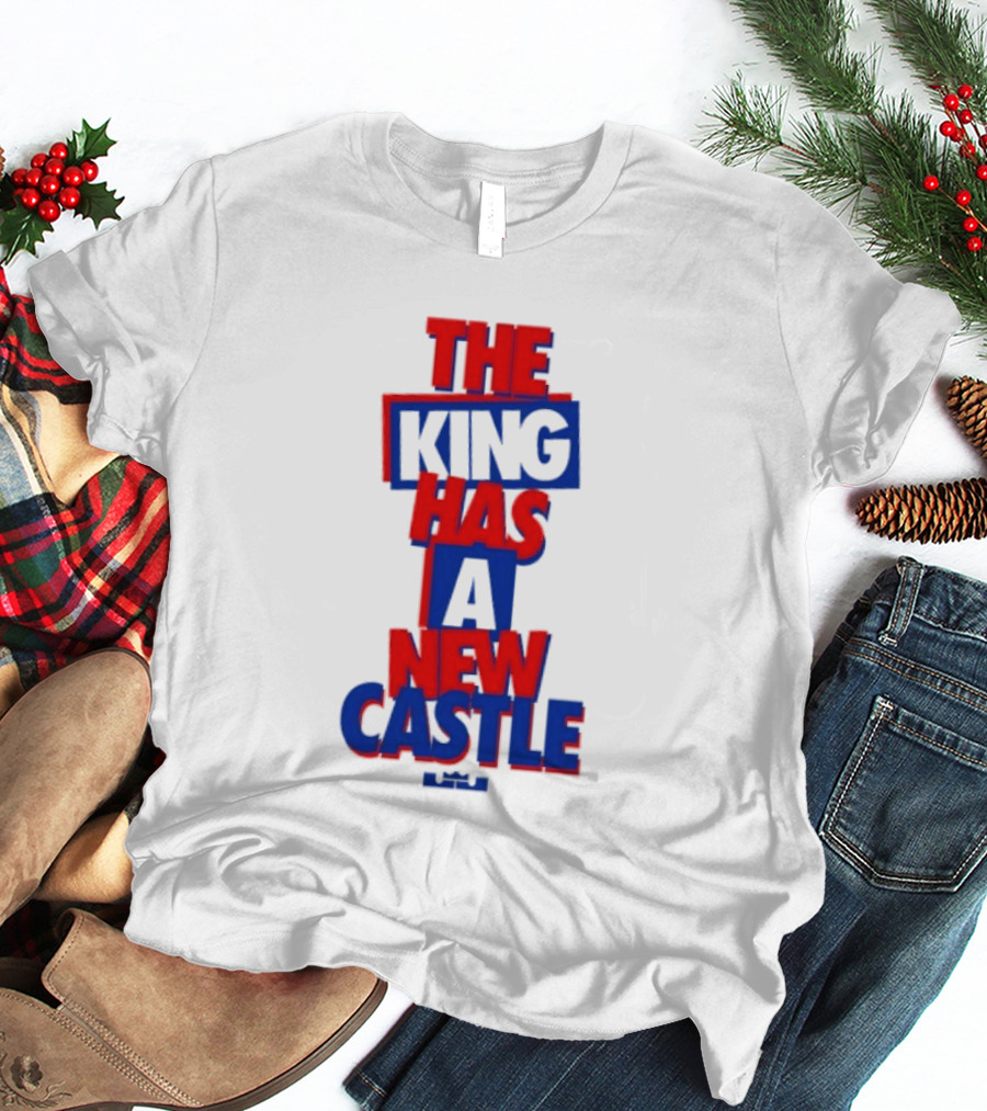 The King Has A New Castle LeBron James Philadelphia 76ers T-Shirt