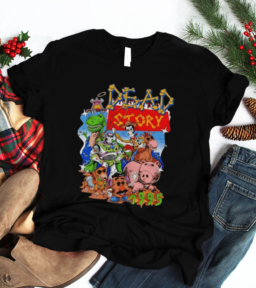 Dead Story Toy Story 1995 Woody Buzz Lightyear Rex Hamm Potato Head Slinky Dog T-Shirt