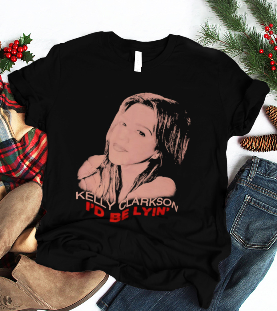 Kelly Clarkson I'd Be Lyin' Sketch Style Fan T-Shirt