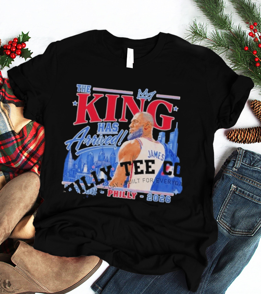 LeBron James The King Has Arrived Philly 2026 Tour T-Shirt