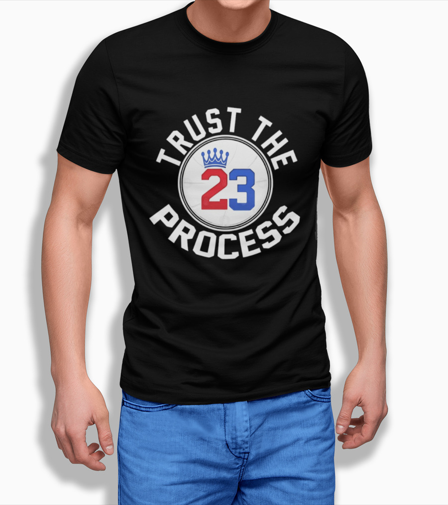 Trust The Process 23 Crown Basketball Fan T-Shirt