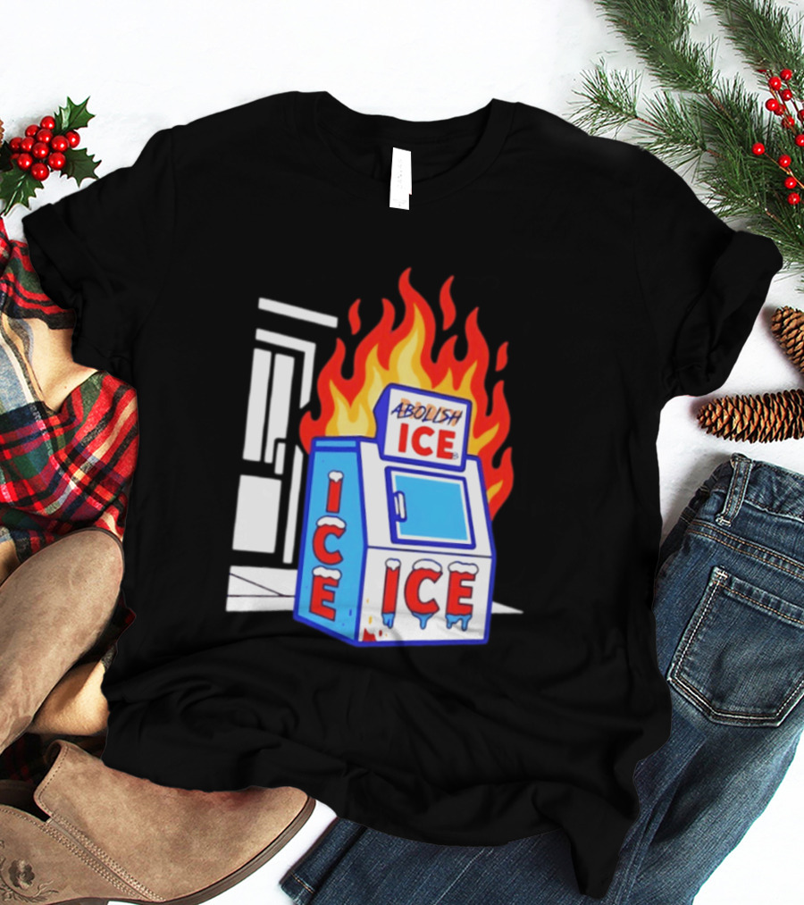 Abolish ICE Fiery Vending Machine Protest Activism T-Shirt