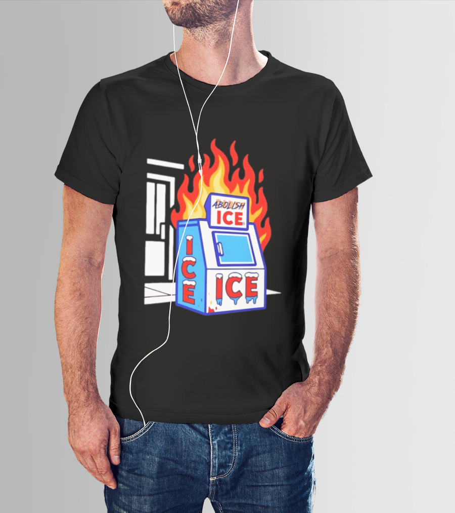Abolish ICE Fiery Vending Machine Protest Activism T-Shirt