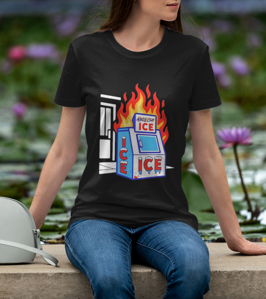 Abolish ICE Fiery Vending Machine Protest Activism T-Shirt