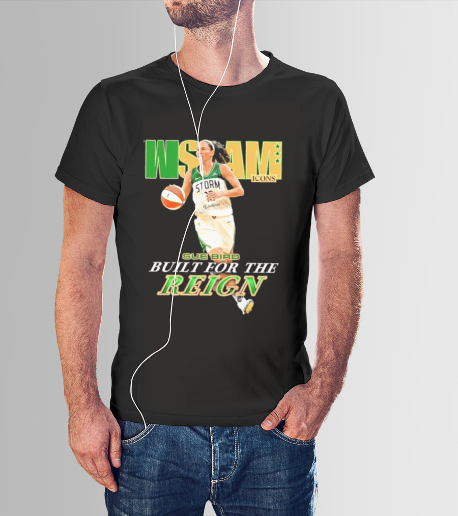 WNBA Icons Sue Bird Seattle Built For The Reign T-Shirt